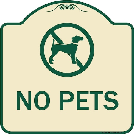 Designer Series Sign-No Pets, Tan & Green Heavy-Gauge Aluminum